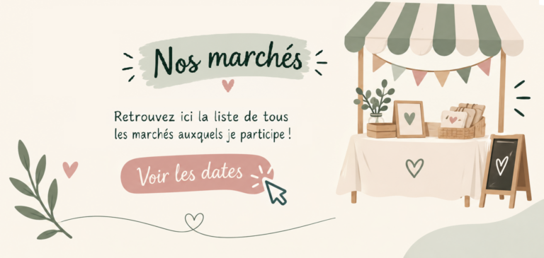 Retrouvez moi sur les marchés de reproducteurs, artisans et créateurs!
